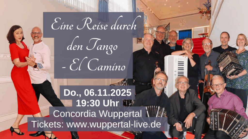 tangokonzert eine reise durch den tango el camino concordia wuppertal
