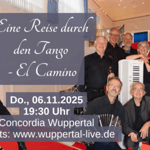 tangokonzert eine reise durch den tango el camino concordia wuppertal